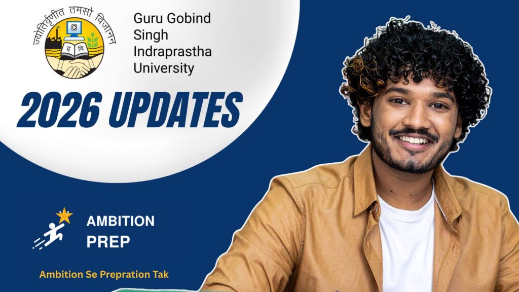 GGSIPU Admission Timeline and IPU CET 2026 Overview